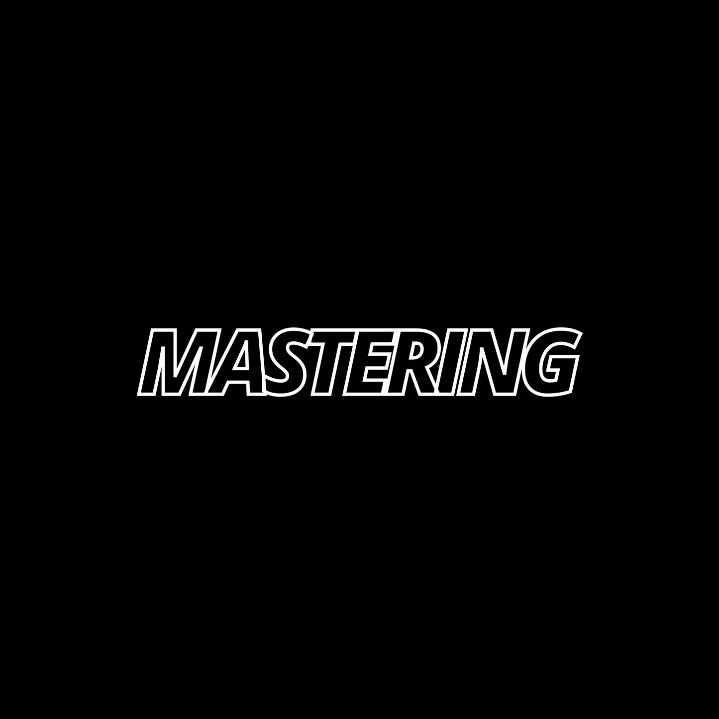Mastering