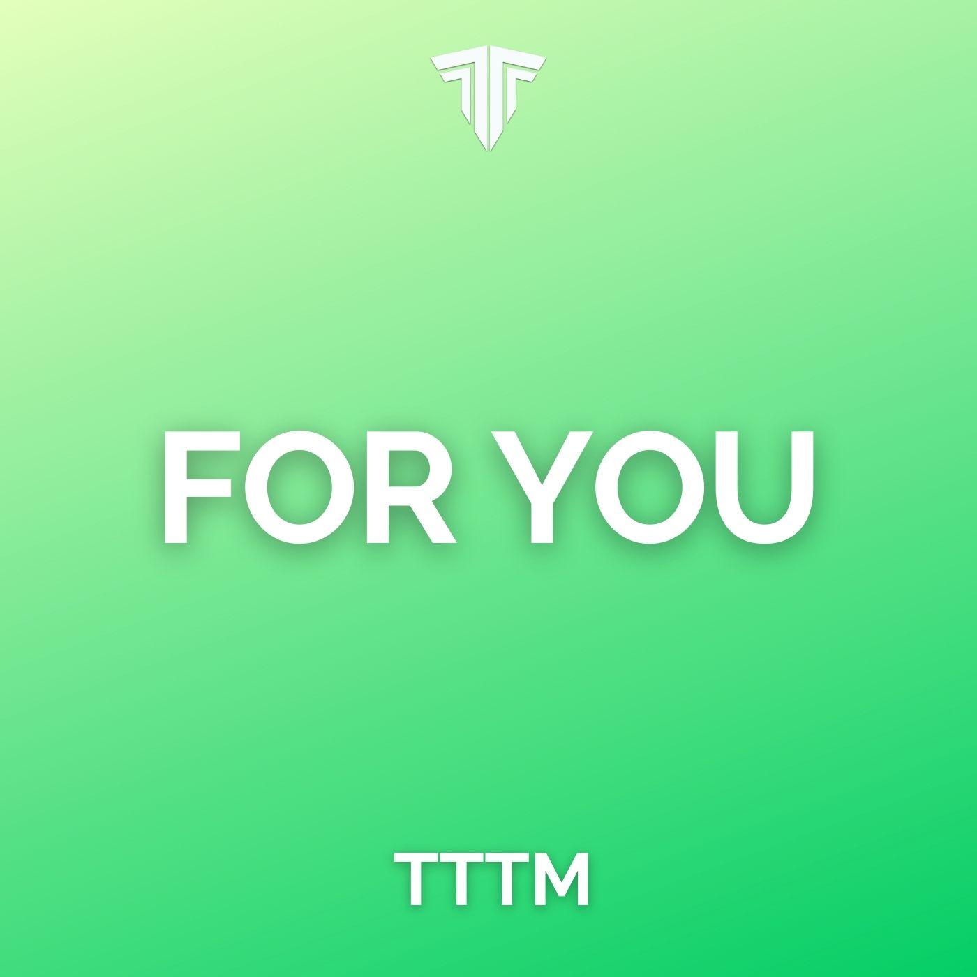 For You - Tracks To The Max