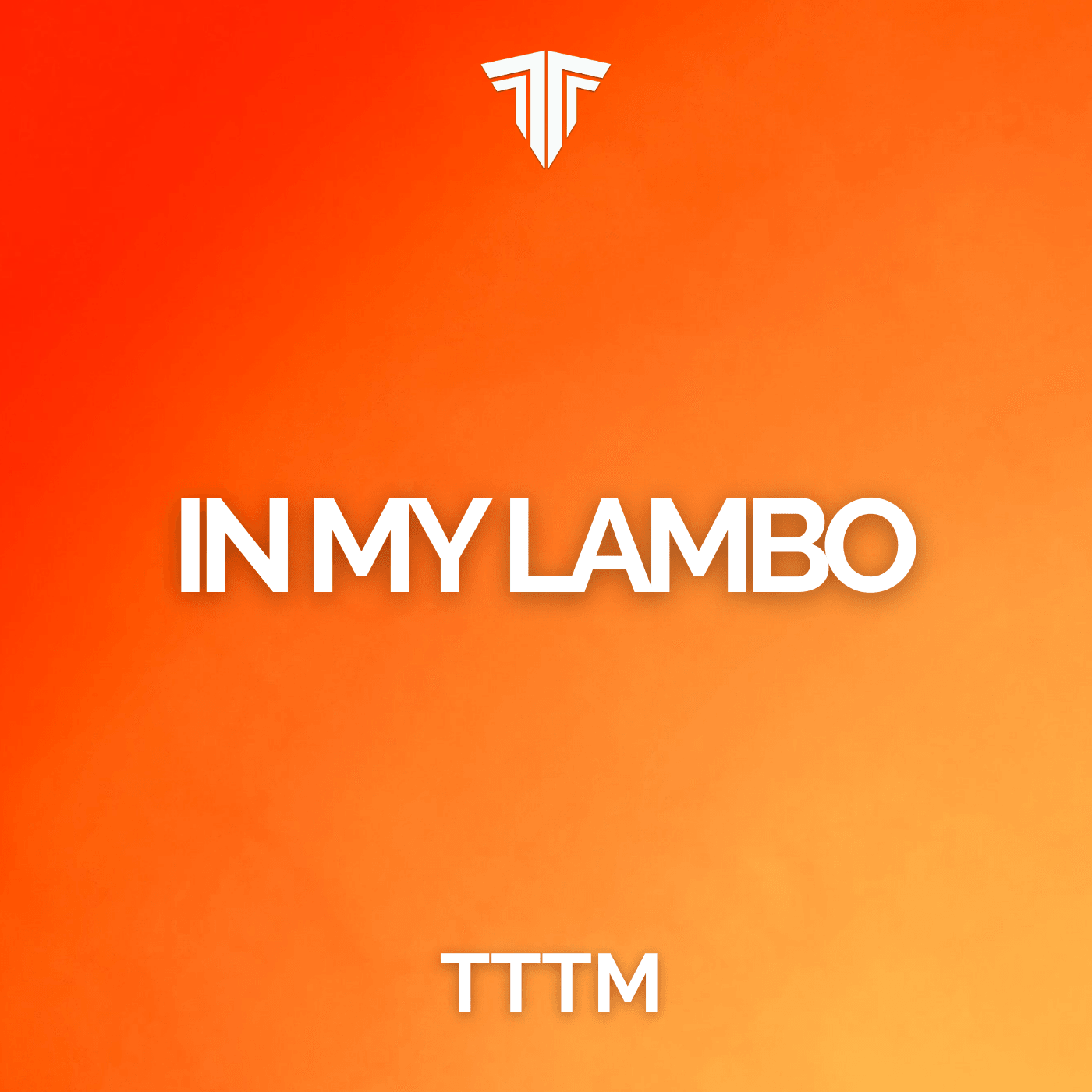 In My Lambo - Tracks To The Max