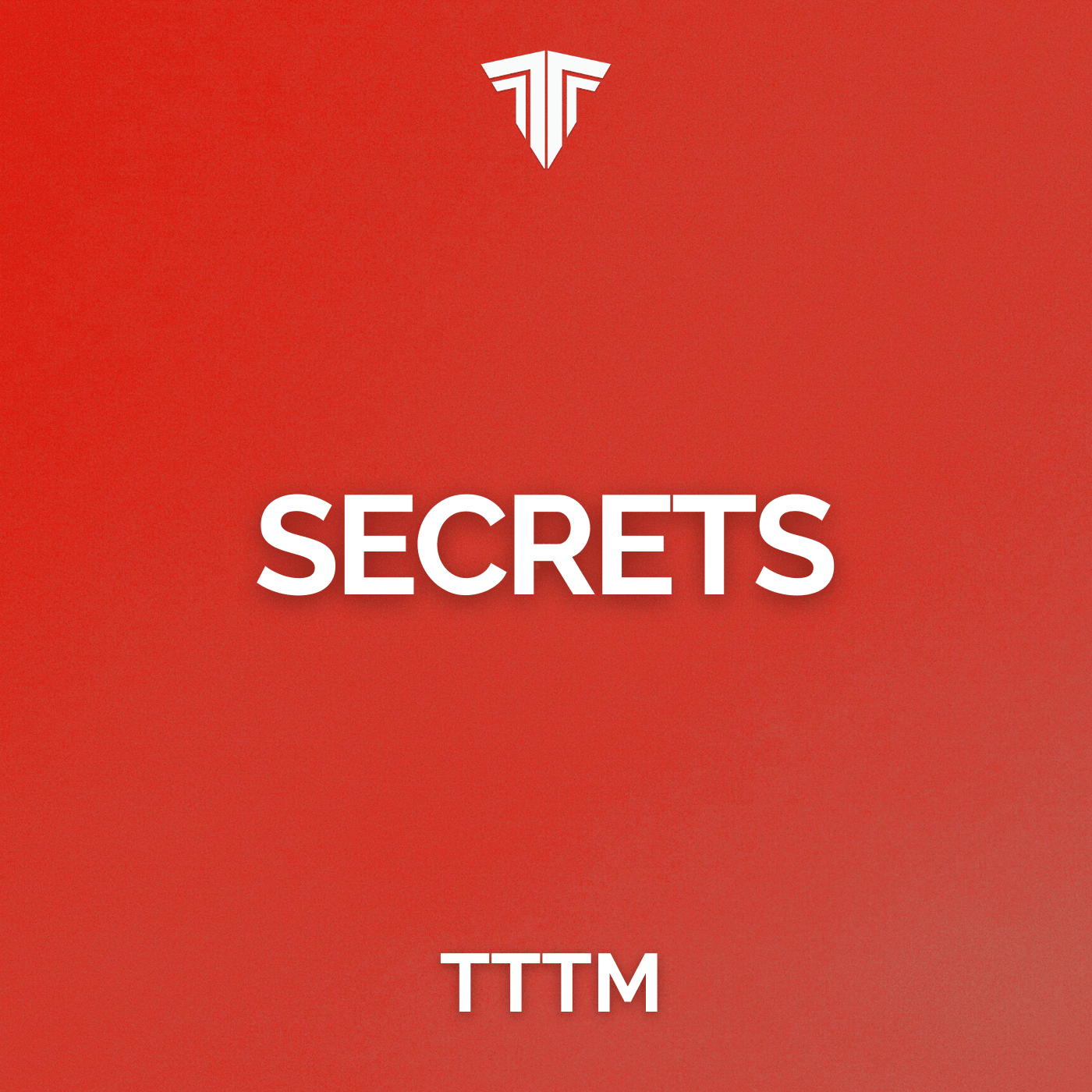 Secrets - Tracks To The Max