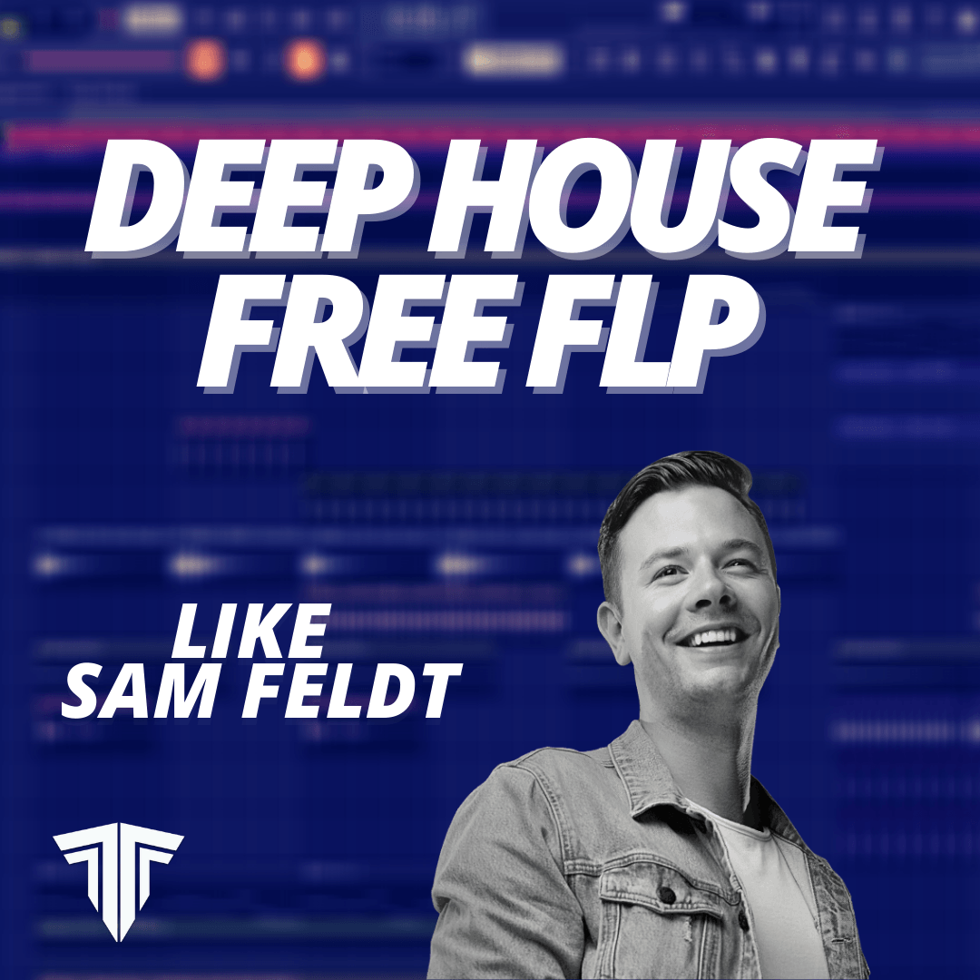 Deep House Free FLP - Tracks To The Max
