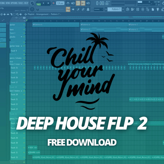 Free Deep House FLP 2 - Tracks To The Max