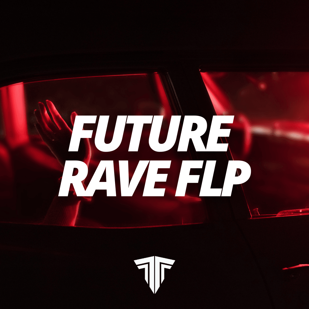 Future Rave FLP - Tracks To The Max
