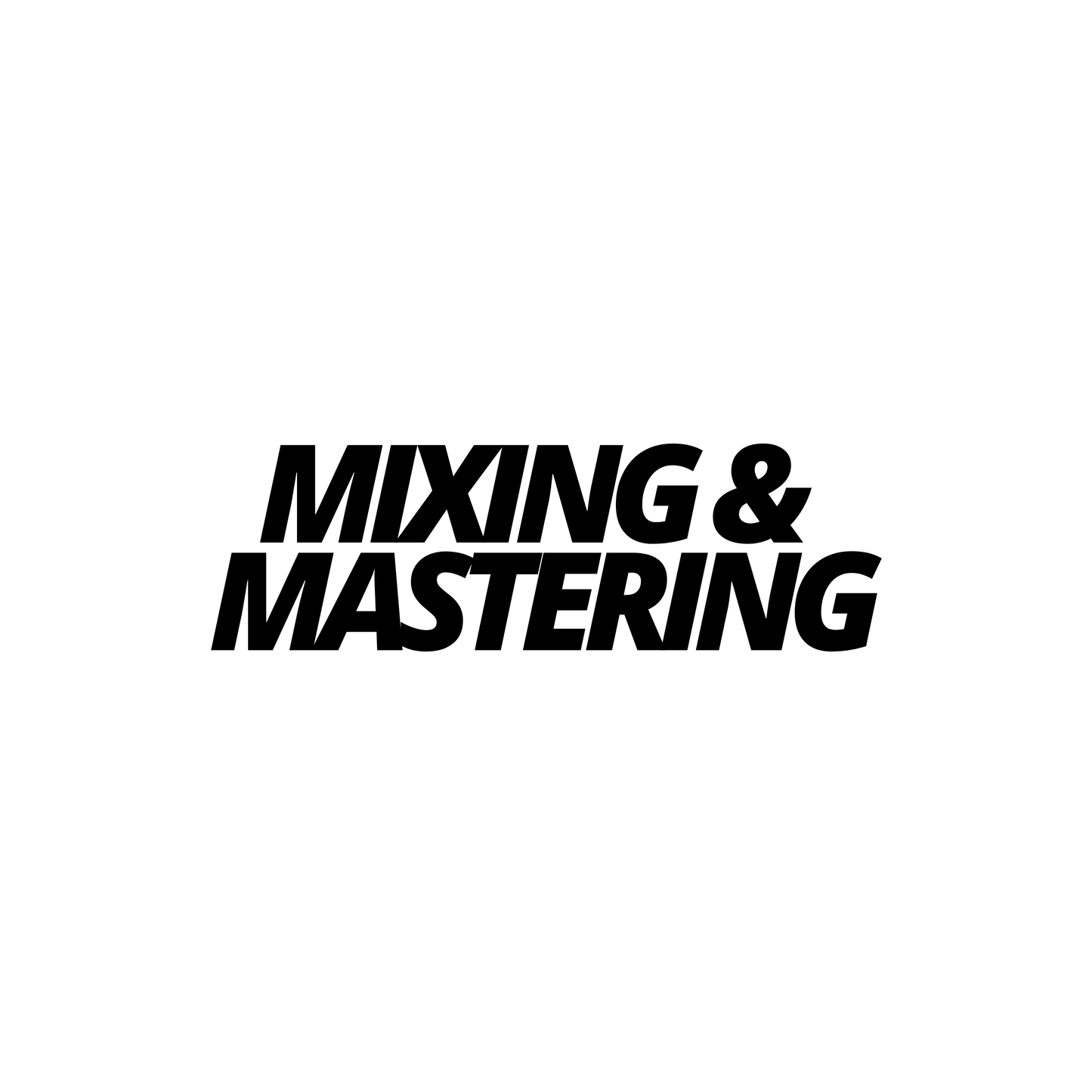 Mixing + Mastering (Bundle) - Tracks To The Max