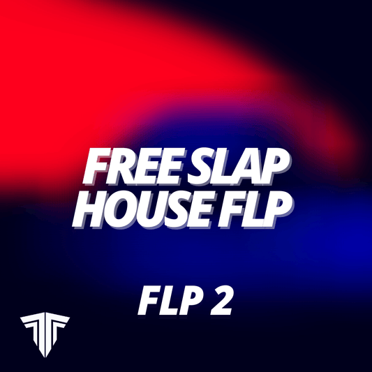 Slap House Style FLP 2 - Tracks To The Max